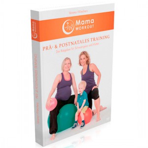 Buch Prä- und Postnatales Training - MamaWORKOUT